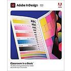 Kelly Kordes Anton: Adobe InDesign Classroom in a Book (2023 release)