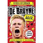 Simon Mugford, Dan Green: De Bruyne äger