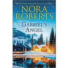 Nora Roberts: Gabriel's Angel