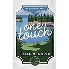Lena Hendrix: One Touch