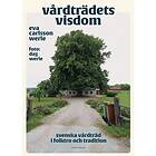 Eva Carlsson Werle: Vårdträdets visdom