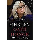 Liz Cheney: Oath and Honor