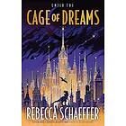 Rebecca Schaeffer: Cage Of Dreams