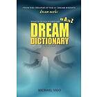 Michael Vigo: A To Z Dream Dictionary