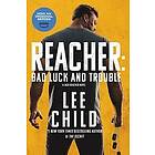 Lee Child: Reacher: Bad Luck and Trouble (Movie Tie-In): A Jack Reacher Novel