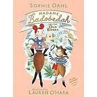 Sophie Dahl: Madame Badobedah and the Old Bones