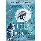 Kiran Millwood Hargrave: Leila and the Blue Fox