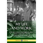 Mrs Henry Ford: My Life and Work