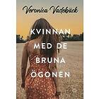 Veronica Vadebäck: Kvinnan med de bruna ögonen