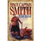 Toby Frost: Space Captain Smith: 1