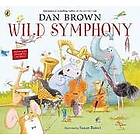Dan Brown: Wild Symphony