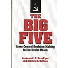 Alexander' G Savel'yev, Nikolay N Detinov: The Big Five