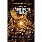 Suzanne Collins: Balladen om sångfåglar och ormar