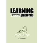 Takashi Iba: Learning Patterns: A Pattern Language for Creative