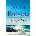 Nora Roberts: Danger Zone