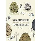 Åke Flygare: Den engelske äggsamlaren i Tornedalen