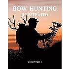 George Frangoulis: BOW HUNTING ILLUSTRATED