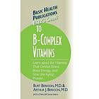 Burt Berkson, Arthur J Berkson: User's Guide to the B-Complex Vitamins