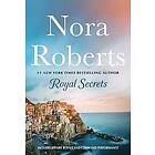 Nora Roberts: Royal Secrets: 2-In-1: Affaire Royale And Command Performance