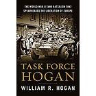 William R Hogan: Task Force Hogan