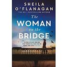 Sheila O'Flanagan: The Woman on the Bridge