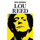 Will Hermes: Lou Reed