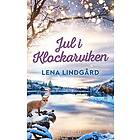 Lena Lindgård: Jul i Klockarviken
