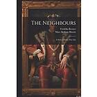 Mary Botham Howitt, Fredrika Bremer: The Neighbours