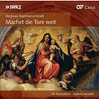 Arnold/Gli Scarlattisti Andreas Hammerschmidt: Machet Die Tore Weit CD