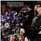 Clara Schumann Clara Schumann COMPLETE PIANO WORKS CD