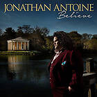 Jonathan Antoine Believe CD