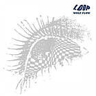 Loop- Wolf Flow (The John Peel Sessions (1987-90)) Limited Edition Vinyl