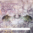 RedHerring Baroque Ensemble Couperin La Muse Et La Mise CD