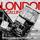 Michael Oman; Amandine Beyer; Austrian Baroque Company London Calling: A Collection of Ayres; Fantasies and Musical... CD