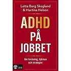 Adhd på jobbet Svenska EBook
