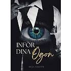 Inför dina ögon Svenska Häftad