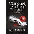 L J Smith: Vampire Diaries: The Return