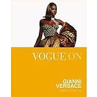 Charlotte Sinclair: Vogue on: Gianni Versace
