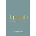 Linn-Lay Phothithong: Uppfylla. Din guide till välmående och produktivitet