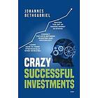Johannes Bethgabriel: Crazy successful investments