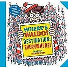 Martin Handford: Where's Waldo? Destination: Everywhere!: 12 Classic Scenes as You've Never Seen Them Before!