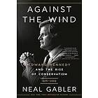 Neal Gabler: Against the Wind