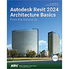 Autodesk Revit Architecture Basics 2024