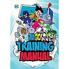 Teen Titans Go! Training Manual