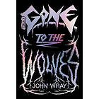 Gone to the Wolves