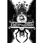 Eyes in the Dark (PC)
