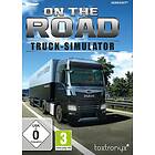 On The Road Truck Simulator (PC)