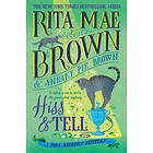 Hiss & Tell: A Mrs. Murphy Mystery