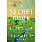 The Secret Book of Flora Lea