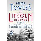 The Lincoln Highway: A Read with Jenna Pick (a Novel)